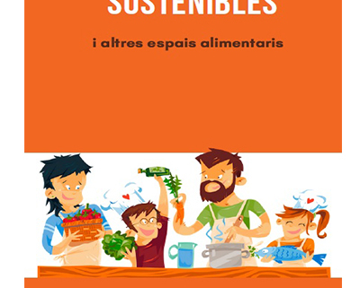 Tríptic menjadors escolars sans i sostenibles