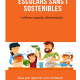 Tríptic menjadors escolars sans i sostenibles